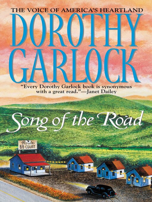 Title details for Song of the Road by Dorothy Garlock - Available